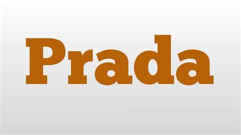 prada meaning slang|prada meaning in english.